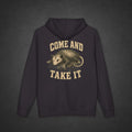 Come and Take it Hoodie
